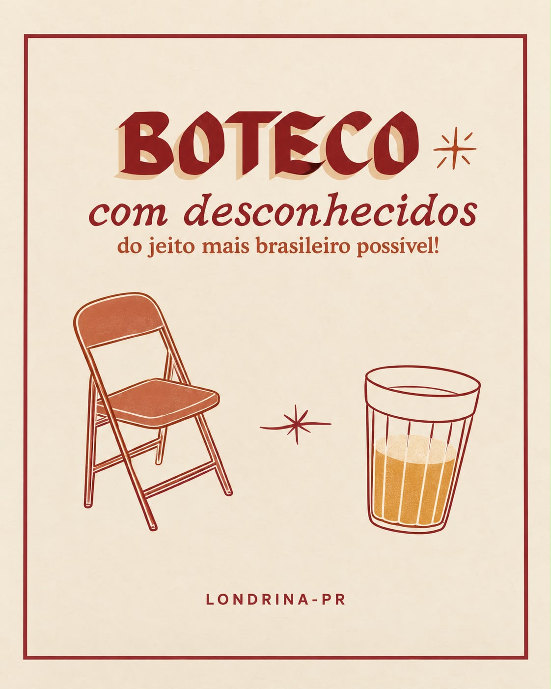 Cartaz do Boteco com Desconhecidos — cadeira de plástico e copo de cerveja ilustrados, em fundo bege, Londrina-PR.