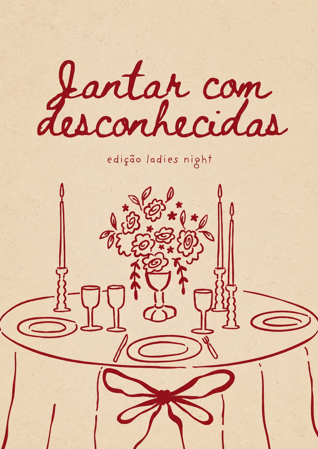 Cartaz vinho “Jantar com desconhecidas — edição ladies night”, com ilustração de mesa posta com velas, flores e taças.