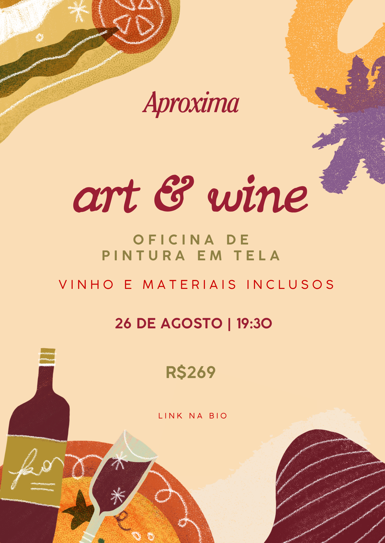 Cartaz do Art & Wine — oficina de pintura em tela com vinho e materiais inclusos, 26 de agosto às 19h30, Maringá-PR.